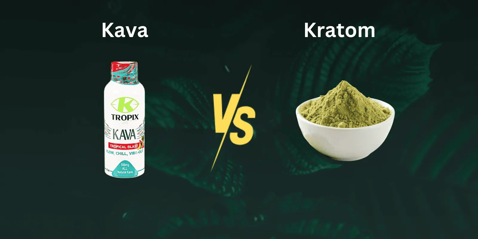 Kava Vs Kratom: The Difference You Must Know